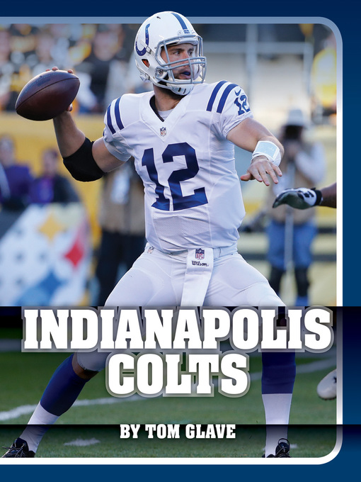 Title details for Indianapolis Colts by Tom Glave - Available
